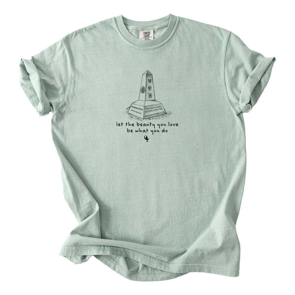 Continental Divide Trail Let the Beauty You Love Be What You Do Shirt