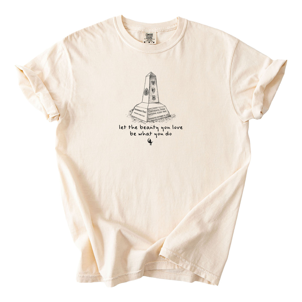 Continental Divide Trail Let the Beauty You Love Be What You Do Shirt