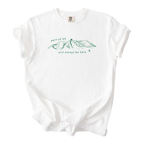 Appalachian Trail Mount Katahdin Part Of Me Will Always Be Here Shirt