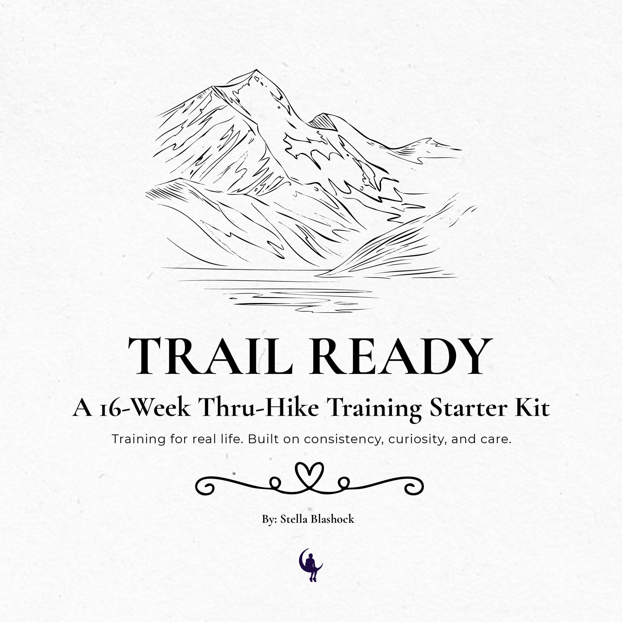 Trail Ready PDF 16-Week Thru-Hike Training Starter Kit (Digital Download)